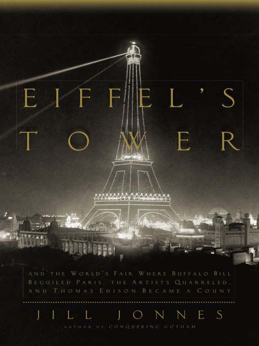 Title details for Eiffel's Tower by Jill Jonnes - Available